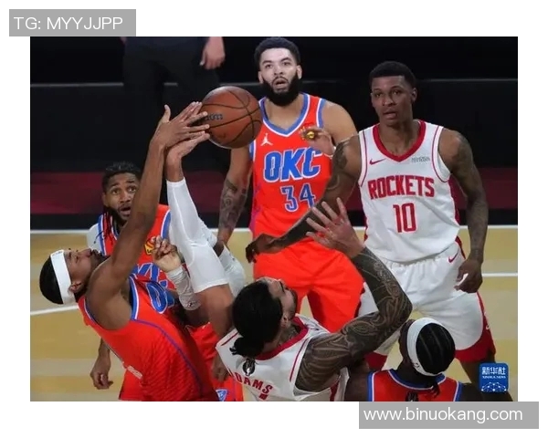 火箭与雷霆激战24日直播精彩对决不容错过